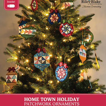 Riley Blake Home Town Holiday Patchwork Ornaments Machine Embroidery by Lori Holt