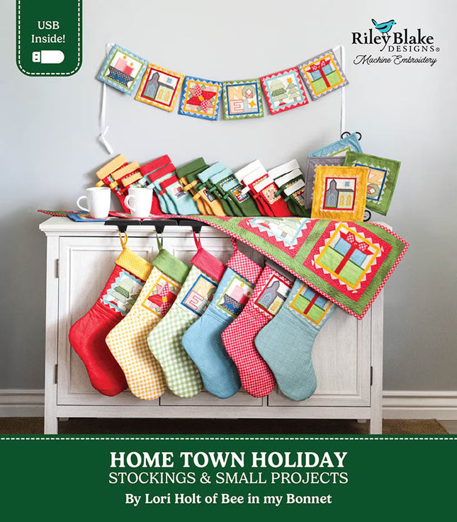 Riley Blake Home Town Holiday Stockings & Small Projects Machine Embroidery by Lori Holt